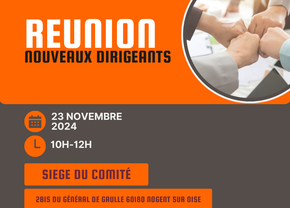 Réunion nouveaux dirigeants