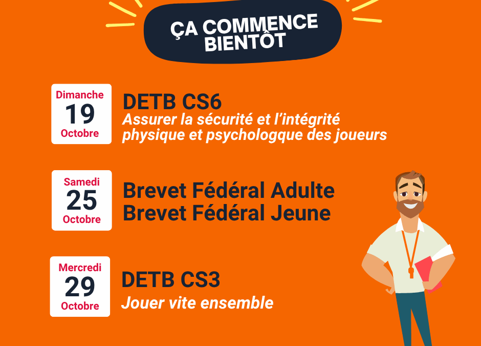DETB, Brevet Fédéraux…Dernières places à prendre