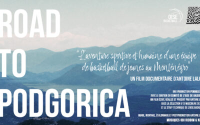 Road to Podgorica, le film d&rsquo;une aventure